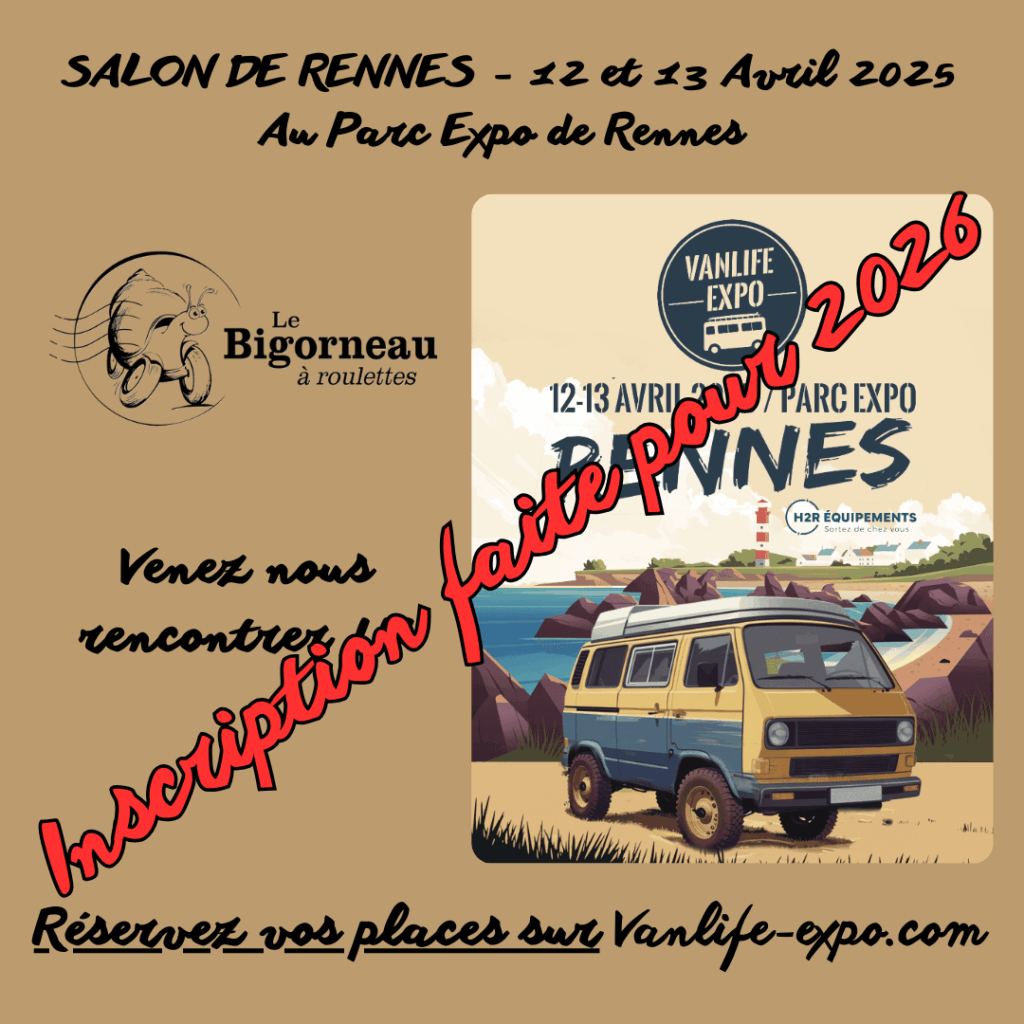 Rencontre au salon Vanlife Expo de Rennes Avril 2026 avec notre module et toujours notre envie de parler voyage avec vous