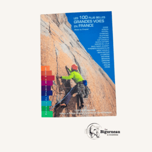 Guide des 100 plus belles grandes voies en France