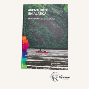 Livres de voyages - Aventures en Alaska