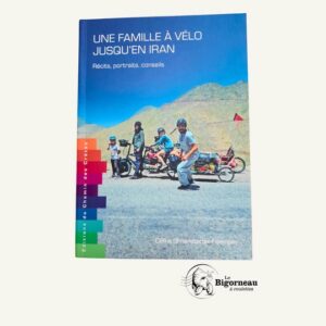 Livres de voyages - Une famille en vélo jusqu'en Iran
